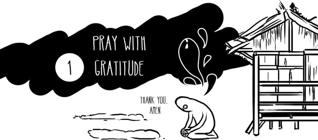 Pray with gratitude.